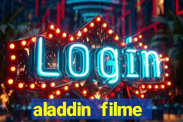 aladdin filme completo drive